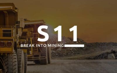 Break in to a career in Mining: The Best S11 Course for Aspiring Professionals