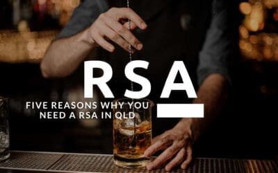 Five Reasons Why You Need RSA Training Before Working in Bar