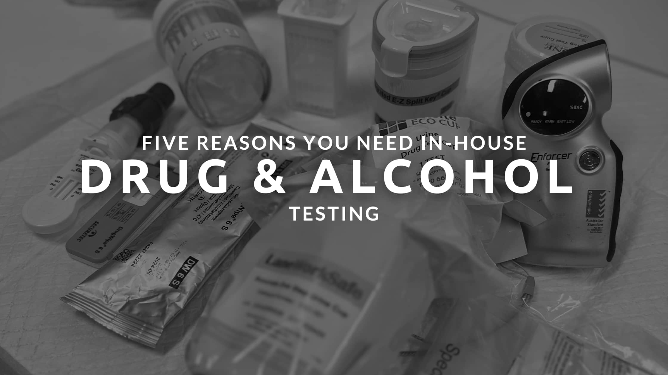 The image shows a picture of Drug and alcohol testing course kit with an overlay of text